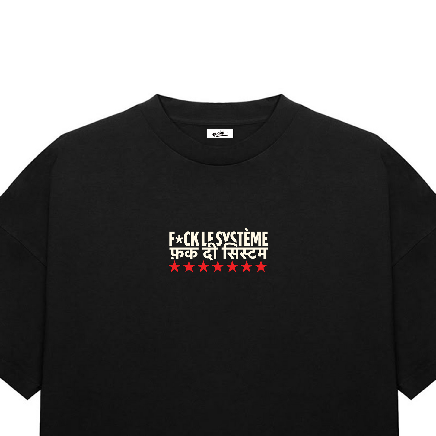 F*CK ĹE SYSTEM - TSHIRT