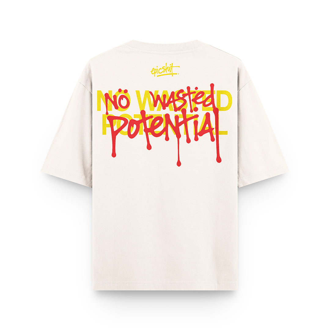 NO WASTED POTENTIAL-TSHIRT
